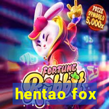 hentao fox